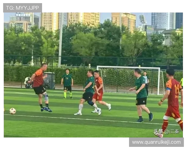 以绿茵争锋为引领展现足球魅力文化与激情盛宴的时代故事篇章纪实